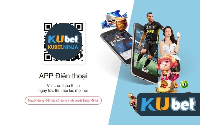 Hướng dẫn các bước tải app Kubet